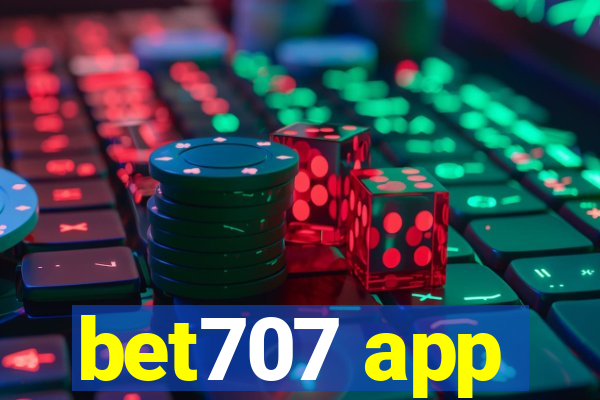bet707 app
